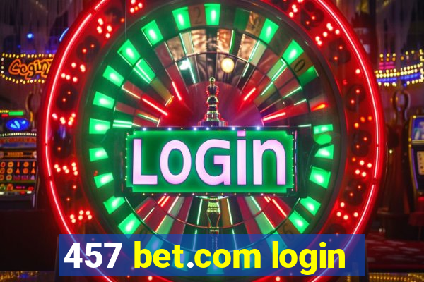 457 bet.com login